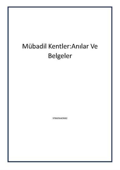 Mübadil Kentler:Anılar Ve Belgeler - 1