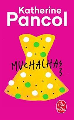 Muchachas 3 - Le Livre de Poche