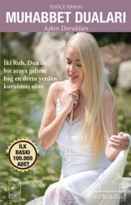 Muhabbet Duaları - Aşkın Dorukları - Feniks Yayınları