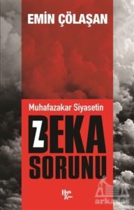 Muhafazakar Siyasetin Beka Sorunu - Halk Kitabevi