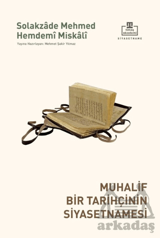 Muhalif Bir Tarihçinin Siyasetnamesi - 1