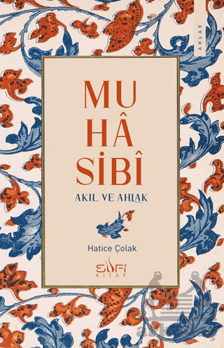 Muhasibi - Akıl Ve Ahlak - 1