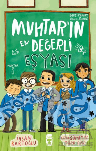 Muhtarın En Değerli Eşyası - Timaş Çocuk