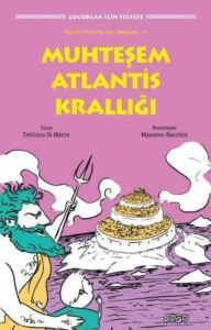 Muhteşem Atlantis Krallığı - Çocuklar İçin Felsefe - 1