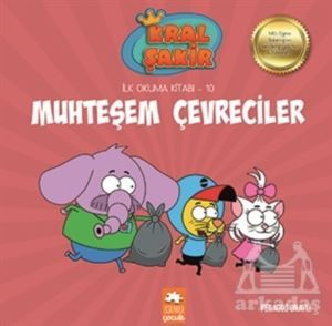Muhteşem Çevreciler - Kral Şakir İlk Okuma 10 - Eksik Parça Yayınları