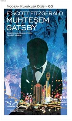 Muhteşem Gatsby - İş Bankası Kültür Yayınları