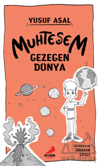 Muhteşem Gezegen Dünya - Erdem Çocuk