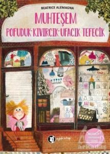 Muhteşem Pofuduk-Kıvırcık-Ufacık Tefecik - Aylak Kitap