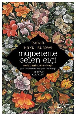 Müjdelerle Gelen Elçi - Meciül Beşir Li Eclit Tebşir - Sufi Kitap