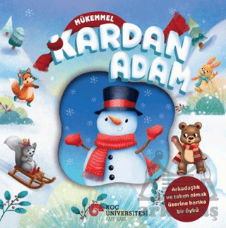 Mükemmel Kardan Adam - Koç Üniversitesi Yayınları
