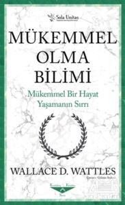 Mükemmel Olma Bilimi - Kısaltılmış Klasikler Serisi - 1