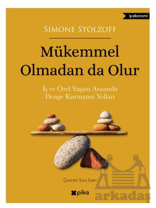 Mükemmel Olmadan Da Olur - Pika Yayınevi