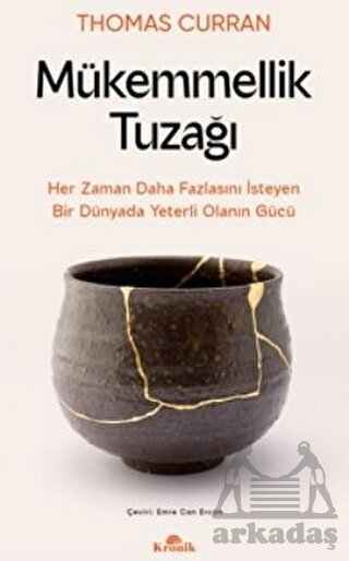 Mükemmellik Tuzağı - Kronik Kitap