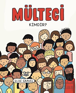 Mülteci Kimdir? - Martı Çocuk Yayınları