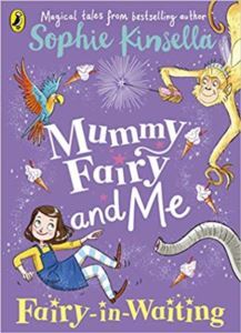 Mummy Fairy And Me: Fairy-İn-Waiting - Puffin Books UK