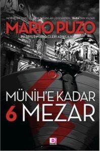 Münihe Kadar 6 Mezar - E Yayinları