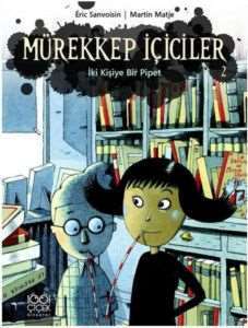 Mürekkep İçiciler - İki Kişiye Bir Pipet - 1