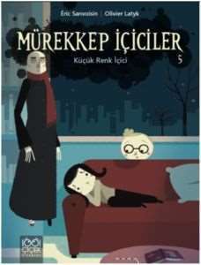 Mürekkep İçiciler - Küçük Renk İçici - 1001 Çiçek Kitaplar