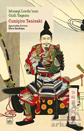 Musaşi Lordu’Nun Gizli Yaşamı - İthaki Yayınları