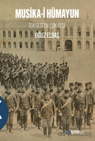 Musika-İ Hümayun - Kabalcı Yayınevi - Doruk Yayınları