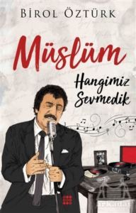 Müslüm - Hangimiz Sevmedik - 1