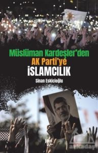 Müslüman Kardeşler’Den Ak Parti’Ye İslamcılık - Halk Kitabevi