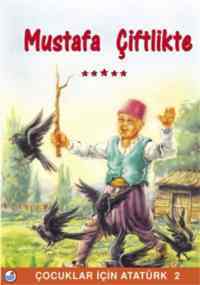 Mustafa Çiftlikte - Engin Hengirmen Yayıncılık