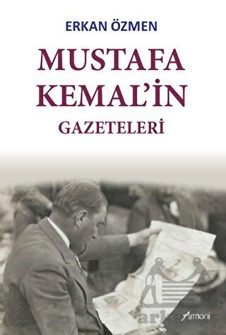 Mustafa Kemal'in Gazeteleri - Armoni Yayıncılık