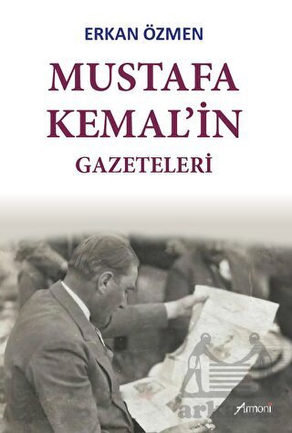 Mustafa Kemal'in Gazeteleri - 1