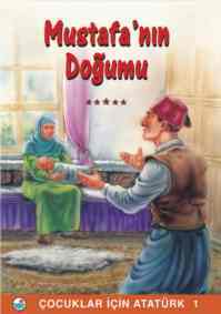 Mustafanın Doğumu - Engin Hengirmen Yayıncılık