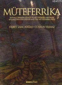 Müteferrika; Basmacı İbrahim Efendi Ve Müteferrika Matbaası - Boyut Yayın Grubu