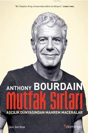 Mutfak Sırları; Aşçılık Dünyasından Mahrem Maceralar - Domingo Yayınevi
