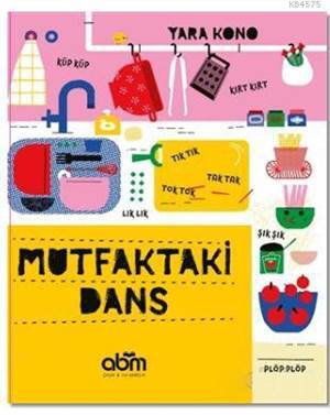 Mutfaktaki Dans - Abm Yayınevi