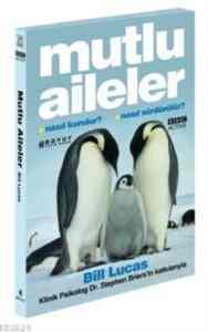 Mutlu Aileler Nasıl Kurulur? Nasıl Sürdürülür? - Boyut Yayın Grubu