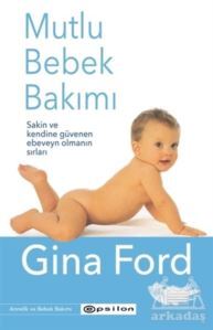 Mutlu Bebek Bakımı - Epsilon Yayınevi