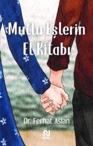 Mutlu Eşlerin El Kitabı - Nesil Yayınları