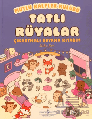 Mutlu Kalpler Kulübü - Tatlı Rüyalar Çıkartmalı Boyama Kitabım - 1