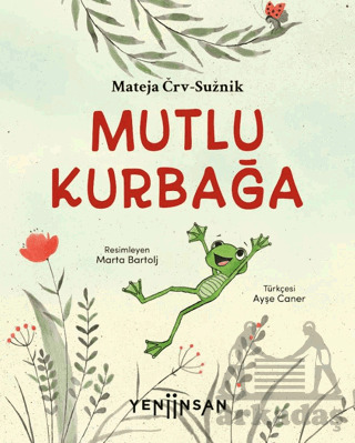 Mutlu Kurbağa - Yeni İnsan Yayınevi