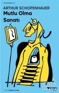 Mutlu Olma Sanatı (Kısa Klasik) - Can Yayınları