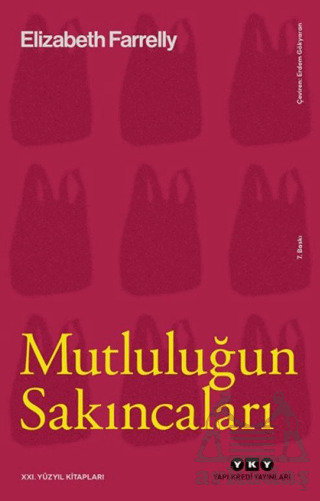 Mutluluğun Sakıncaları - Yapı Kredi Yayınları