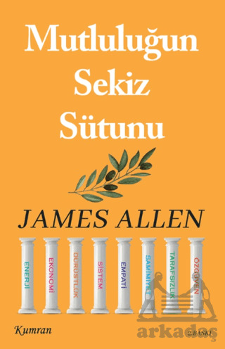 Mutluluğun Sekiz Sütunu - Kumran Yayınları