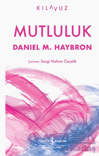 Mutluluk - İş Bankası Kültür Yayınları