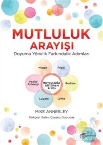 Mutluluk Arayışı - The Kitap