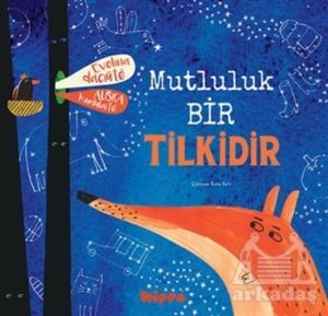 Mutluluk Bir Tilkidir - Hippo Yayınları