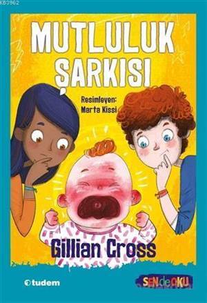Mutluluk Şarkısı - Sen De Oku - Tudem Yayınları