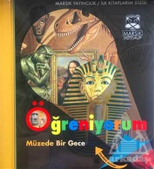 Müzede Bir Gece - Marsık Kitap