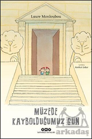 Müzede Kaybolduğumuz Gün - Yapı Kredi Yayınları