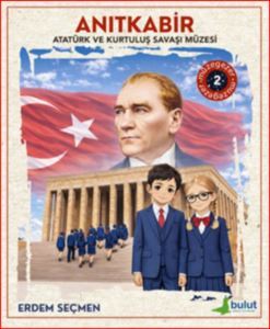 Müzegezer 2– Anıtkabir Atatürk Ve Kurtuluş Savaşı Müzesi - Bulut Yayınları