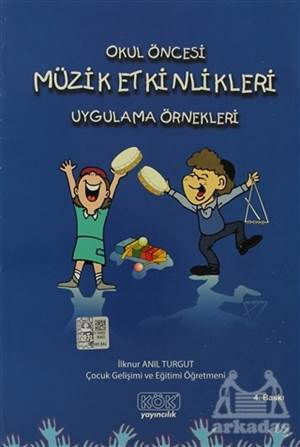 Müzik Etkinlikleri (Okul Öncesinde) - Kök Yayınevi