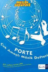 Müzik Serüveni - Porte Çok Amaçlı Müzik Kitabı; 5 - 8 Sınıflar Arası - Portemem Yayıncılık